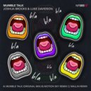Joshua Brooks, Luke Davidson - Mumble Talk (Mallin Remix)
