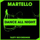 Martello - Dance All Night (Radio Edit)
