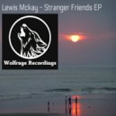 Lewis McKay - The Silk Road (Original Mix)
