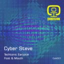 Cyber Steve - Foot & Mouth (Original Mix)