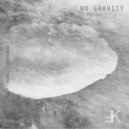 NO GRAVITY - Manifesto