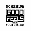 MC Freeflow - Your Desires (Instrumental Mix)