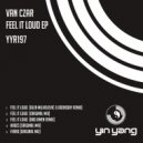 Van Czar - Feel It Loud
