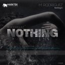 M. Rodriguez - Nothing In