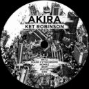 Ket Robinson - AKIRA (DIANE Remix)