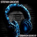 Stefan Groove - My House