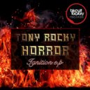 Tony Rocky Horror - Lean Back