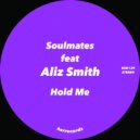 Soulmates feat. Aliz Smith - Hold Me (Instrumental Mix)