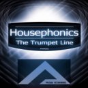 Housephonics - The Trumpet Line