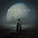 FL1CS - Elysium (Original Mix)