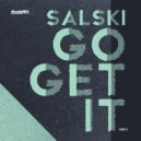 Salski - Go Get It