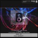 Axe-D feat. Dima Sochan - Illusions (Original Mix)
