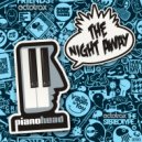 Pianohead - The Night Away (Original Mix)