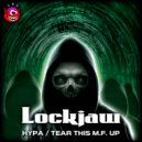 Lockjaw - Tear This M.F. Up