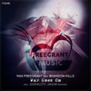 Max Freegrant feat. Brandon Hills - War Goes On (Jagin Remix)