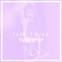 Sophia Mina - Turn it up (S.I.N.E Remix)