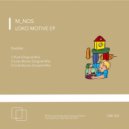 M_Nos - Loko Motive (Original Mix)
