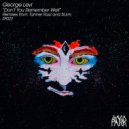 George Levi, Lydian - Don't You Remember Well