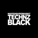 Waffensupermarkt - Technz Black (DavidMystic Remix)