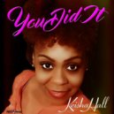 Keisha Hall - You Did It (DJ Gary B Remix)
