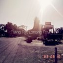 Lazer Blaster - Falling for, Longing for