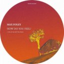 Max Foley - How Do You Feel (Nior Remix)