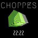 Choppes - Daze (Original Mix)