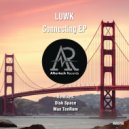 LUWK - Consistency (Disk Space Remix)