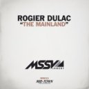 Rogier Dulac - The Mainland (Original Mix)