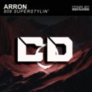 Arron - 808 Superstylin'