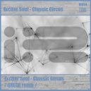Exciter Soul - Classic Circus (Grega Remix)