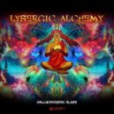 Lysergic Alchemy - Hallucinogenic Algae