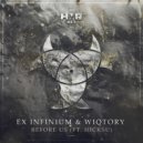 Ex Infinium & Wiqtory ft. Hicksu - Before Us
