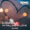 DJ Silverado - I'm falling in love
