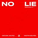 Michael Calfan & Martin Solveig - No Lie