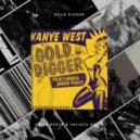Kanye West - Gold Digger