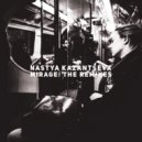 Nastya Kazantseva - Mirage