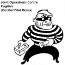 Joint Operations Centre - Fugitive