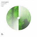 Revival Agents - What If