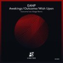 EANP - Outcome (Ivan Aliaga Remix)