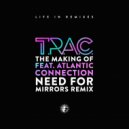 Atlantic Connection feat. T.R.A.C. - The Making Of