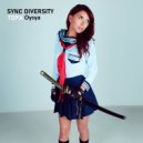 Sync Diversity - Ойся, Ты Ойся