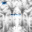 Matthieu B. - Limited Edition