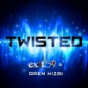Exit 59 & Oren Nizri - Twisted
