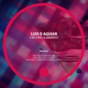 Luis D Aguiar & Sebastian Henriquez - C4N U fEEL iT (Sebastian Henriquez Remix)