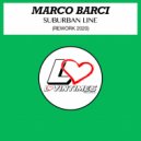 Marco Barci - Suburban Line [Rework]
