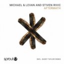 Michael & Levan, Stiven rivic - Aftermath