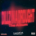 Dolla Bill Dillz & DJ Shon - DILLZ IN THE DROUGHT (feat. DJ Shon)