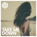 John Gold - Take Me Down