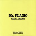 Mr Flagio - Take a Chance